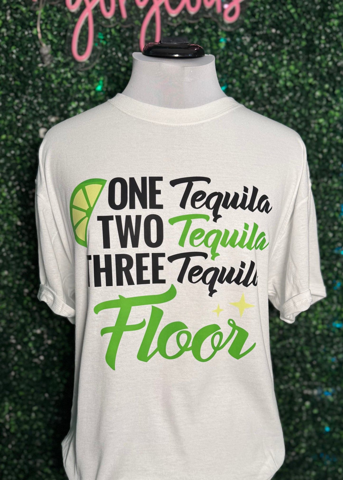 One Tequila Two Tequila Three Tequila Floor Shirt