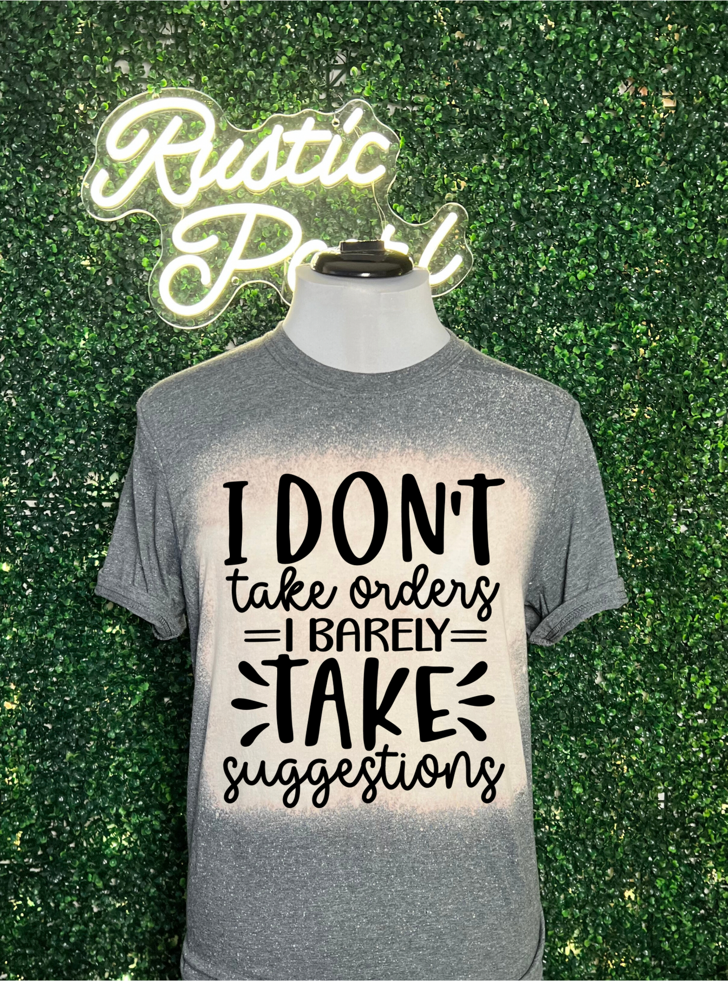 I Don’t Take Orders Shirts