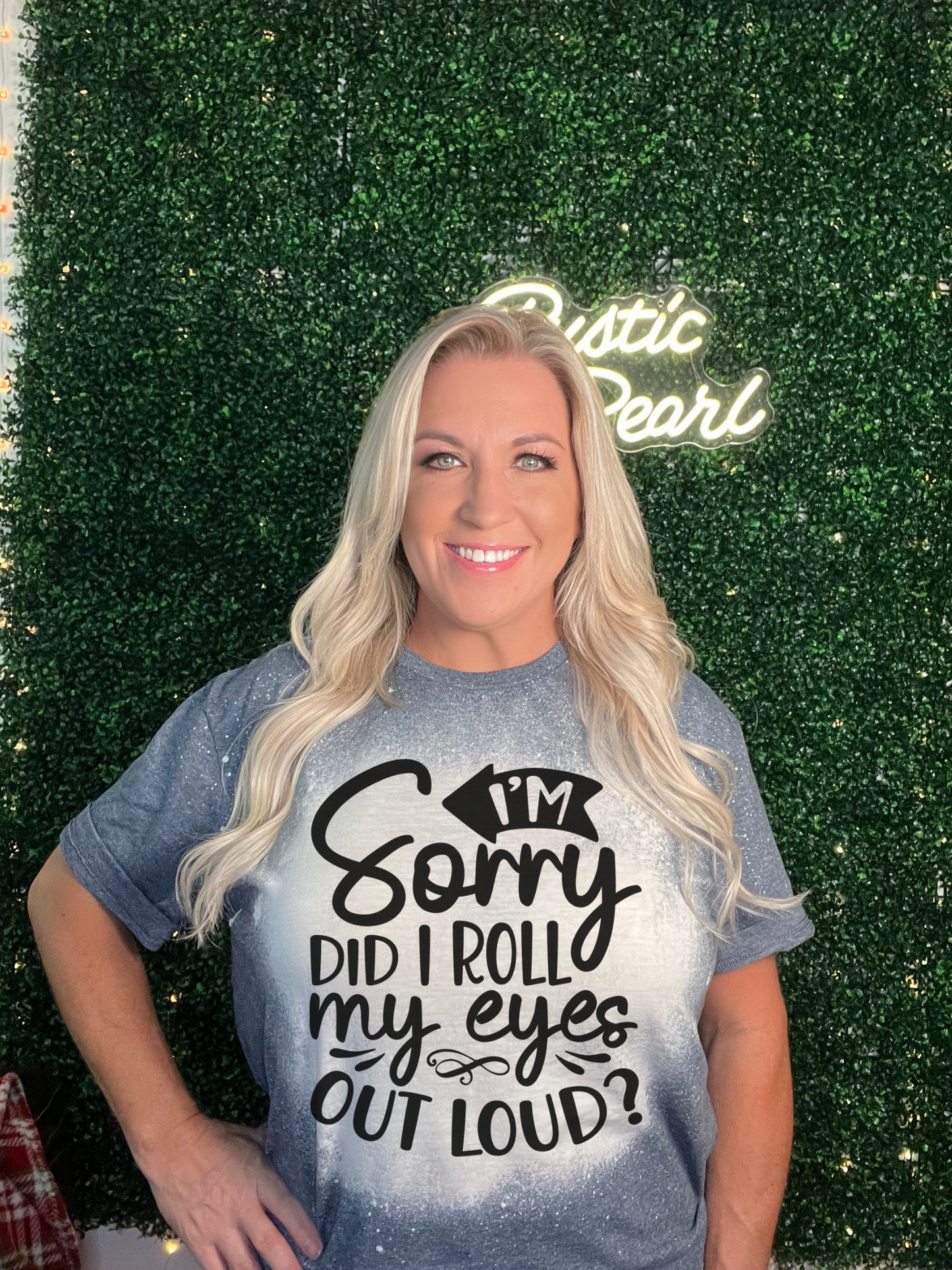Im Sorry Did I Roll My Eyes Out Load Shirts