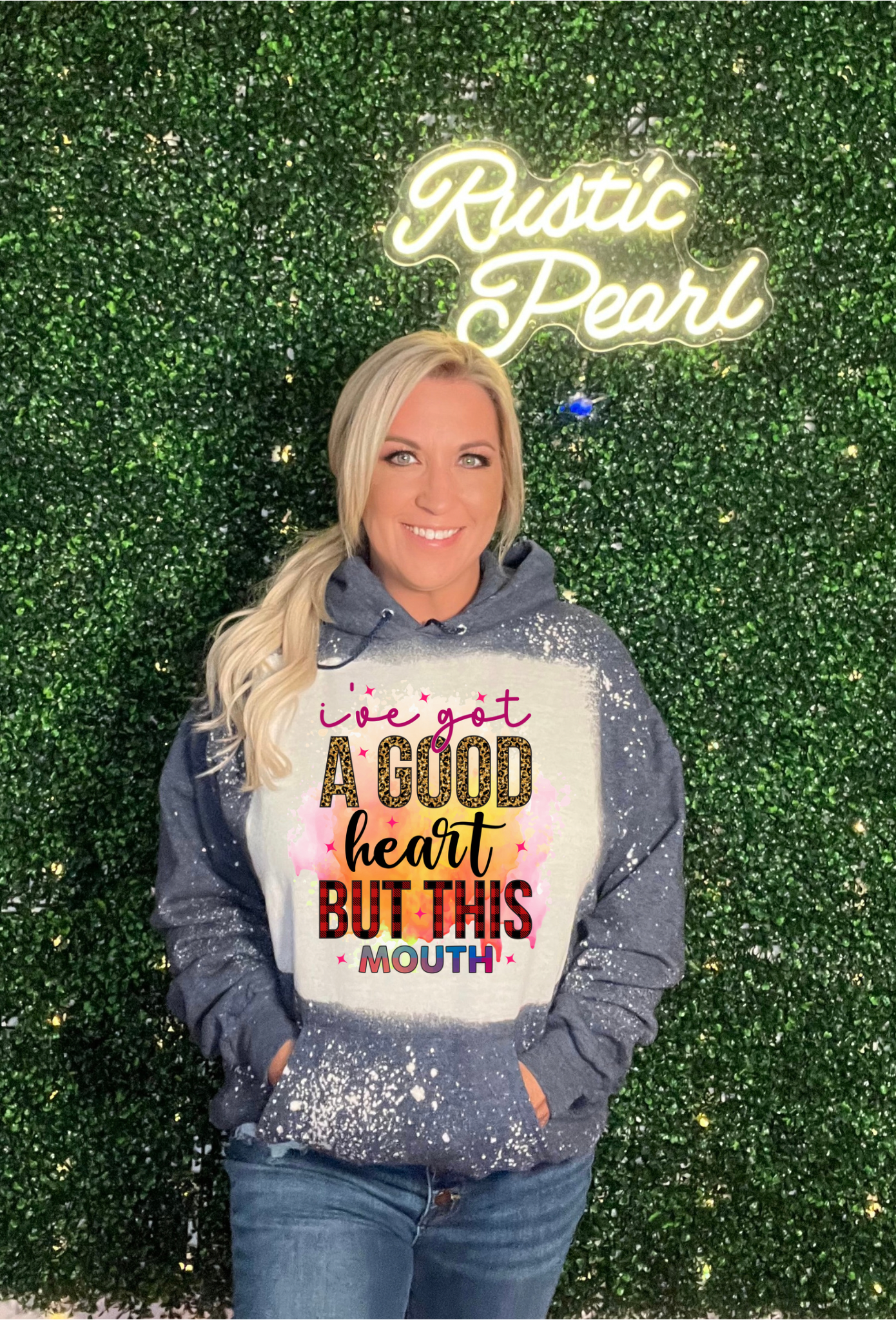I've Got A Good Heart Hoodie