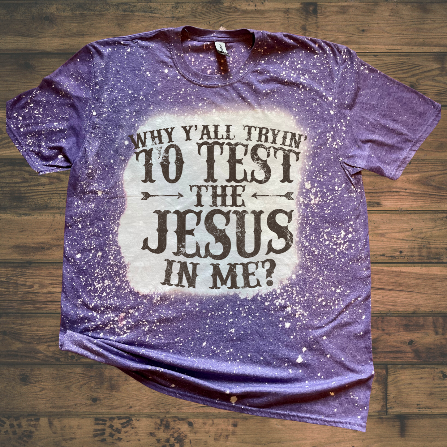 Test The Jesus Shirt