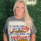 If You're Going To Be Salty Shirts