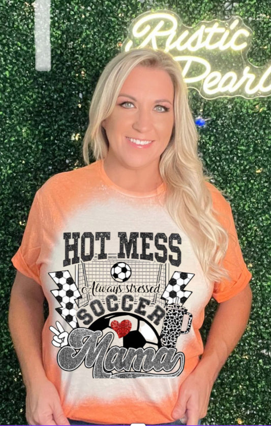 Hot Mess Soccer Mama Shirts