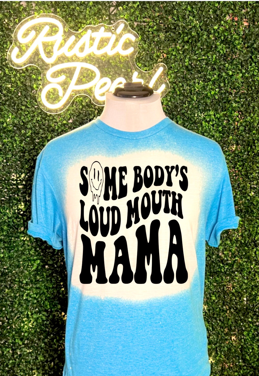 Some Body’s Loud Mouth Mama