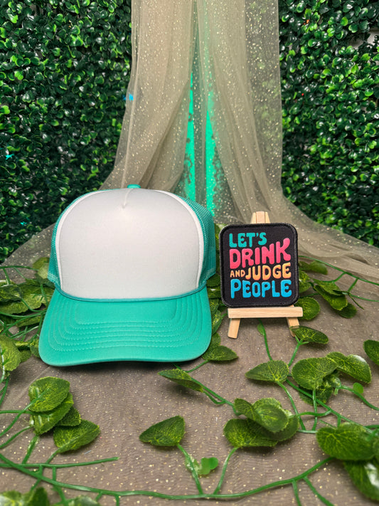 Let's Drink and Judge People Hat Patch Wholesale