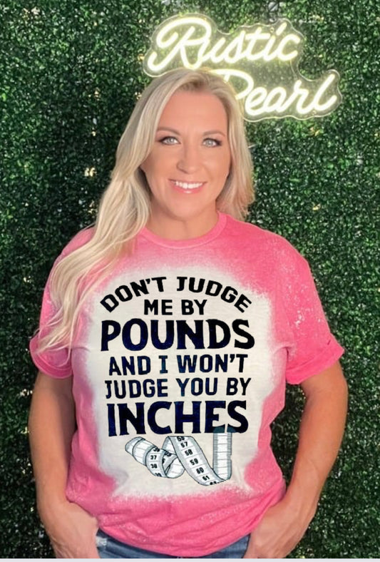 Don't Judge Me Shirts