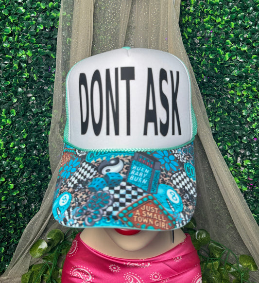 Dont Ask Trucker Hat