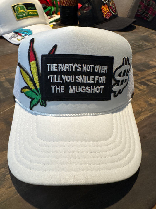 The Party's Not Over  Trucker Hat