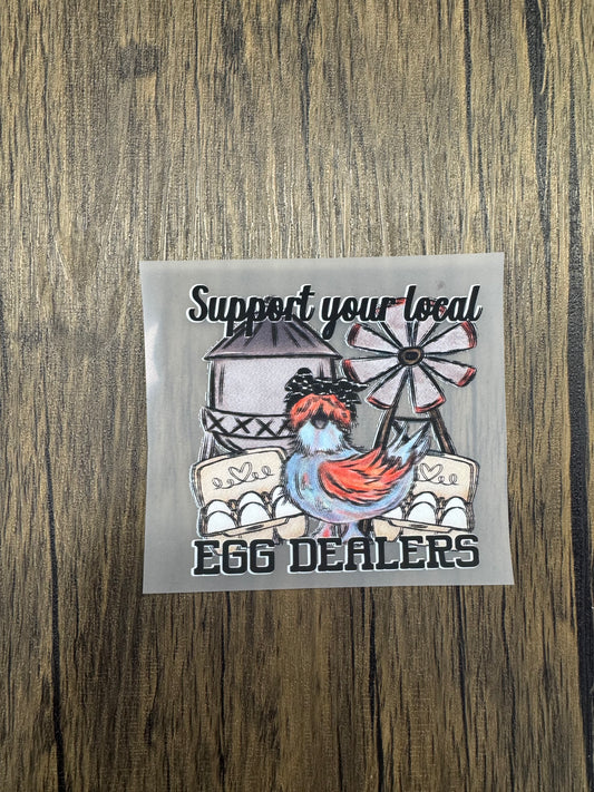 Support Your Local Egg Dealer Hat Size DTF Prints