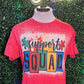 Support Squad Shirts