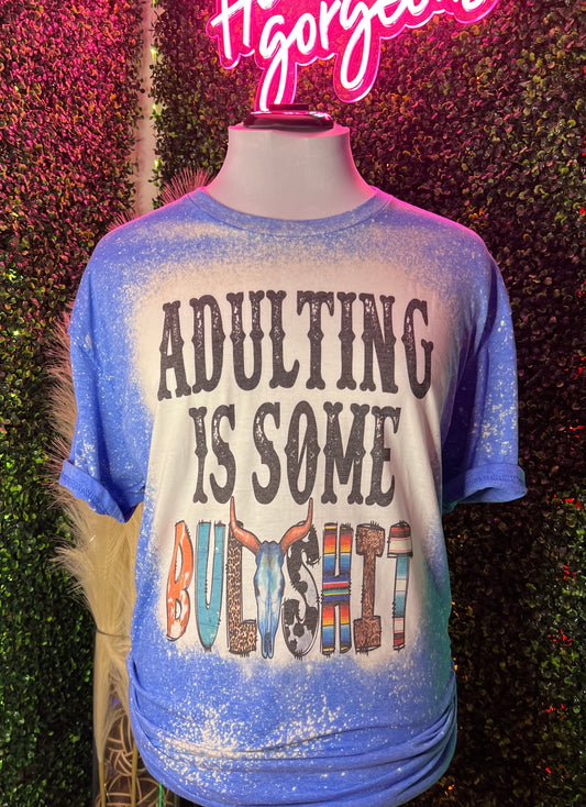 Adulting is Some Bull….