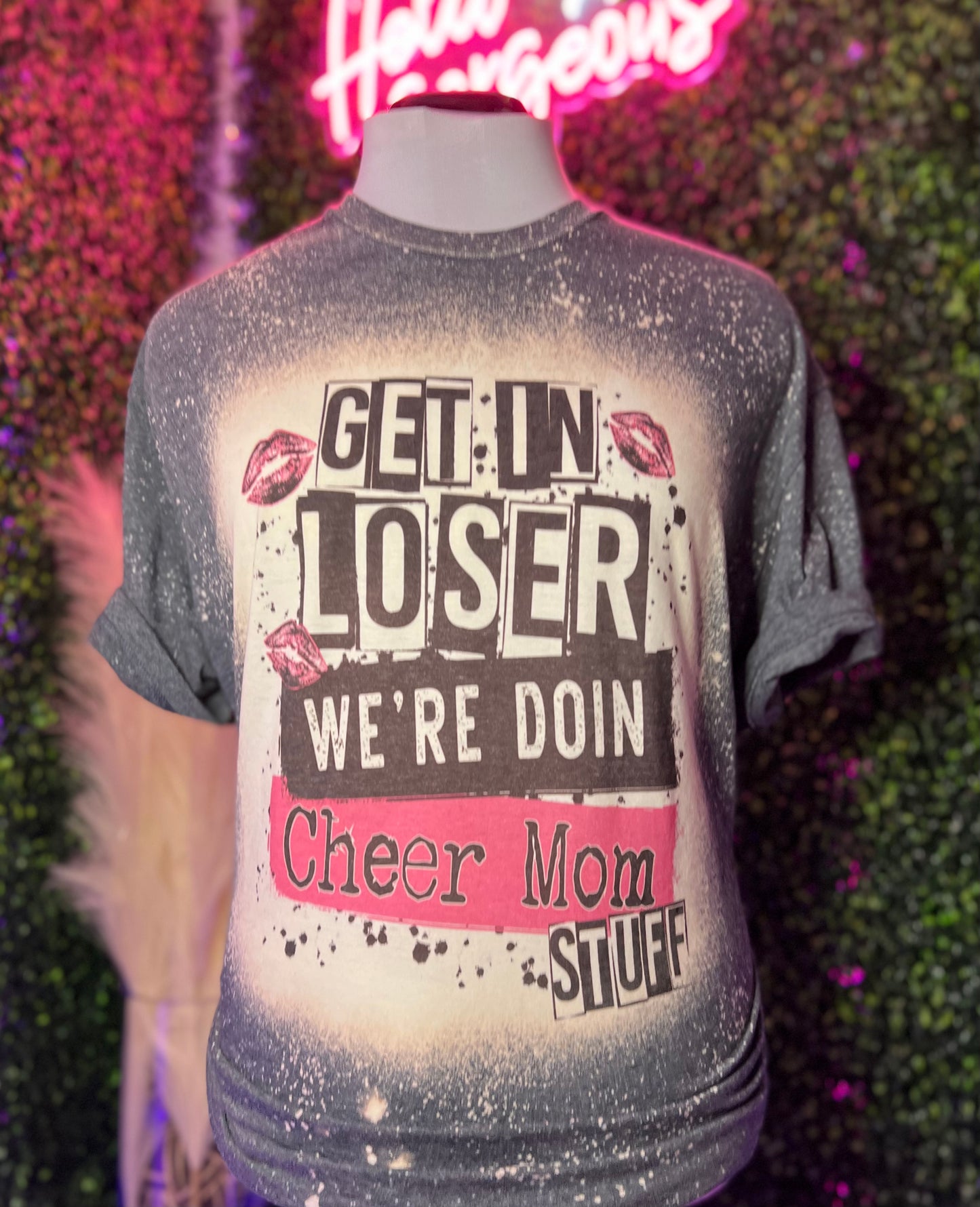 Get in Loser we’re doing Cheer Mom Stuff