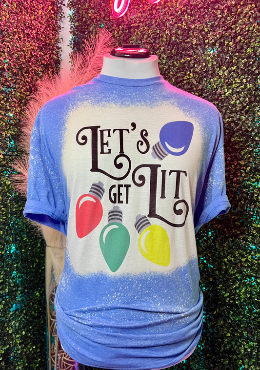 Lets Get Lit Shirt