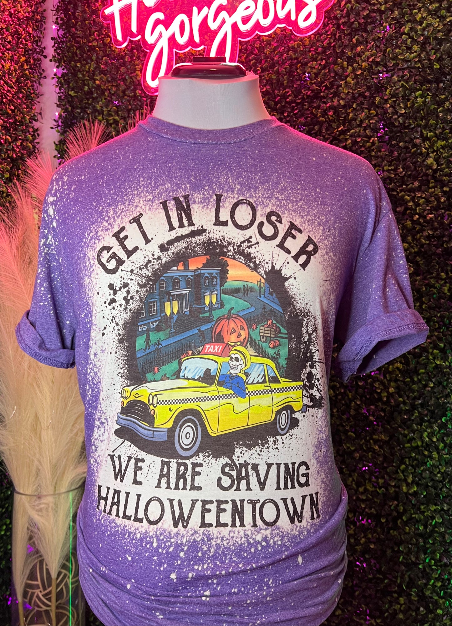 Get In Loser We Are Saving Halloweentown