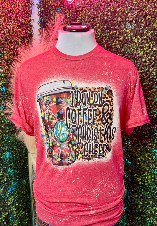 I Run On Coffee and Christmas Cheer