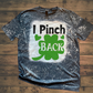 I Pinch Back Shirt